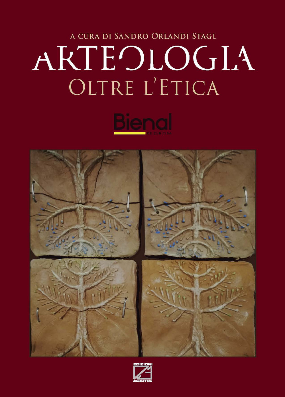 Arteologia. Oltre l'etica. L'arte etica in dialogo fra passato e futuro. Ediz. illustrata