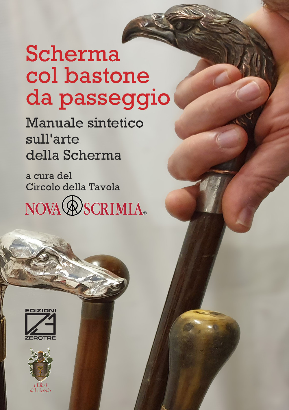 Scherma col bastone da passeggio. Manuale sintetico sull'arte della scherma