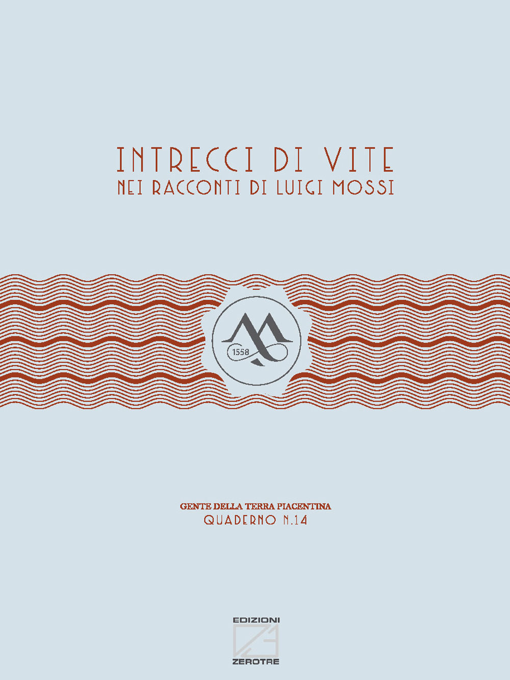 Intrecci di vite nei racconti di Luigi Mossi