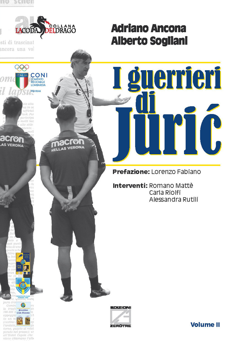 I guerrieri di Juric