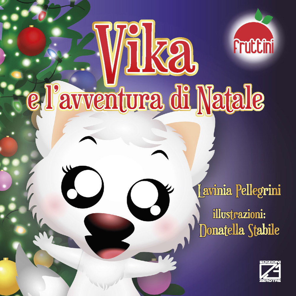 Vika e l'avventura di Natale. Ediz. a colori