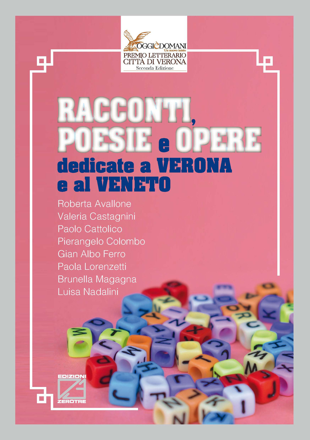 Racconti, poesie e opere dedicate a Verona e al Veneto