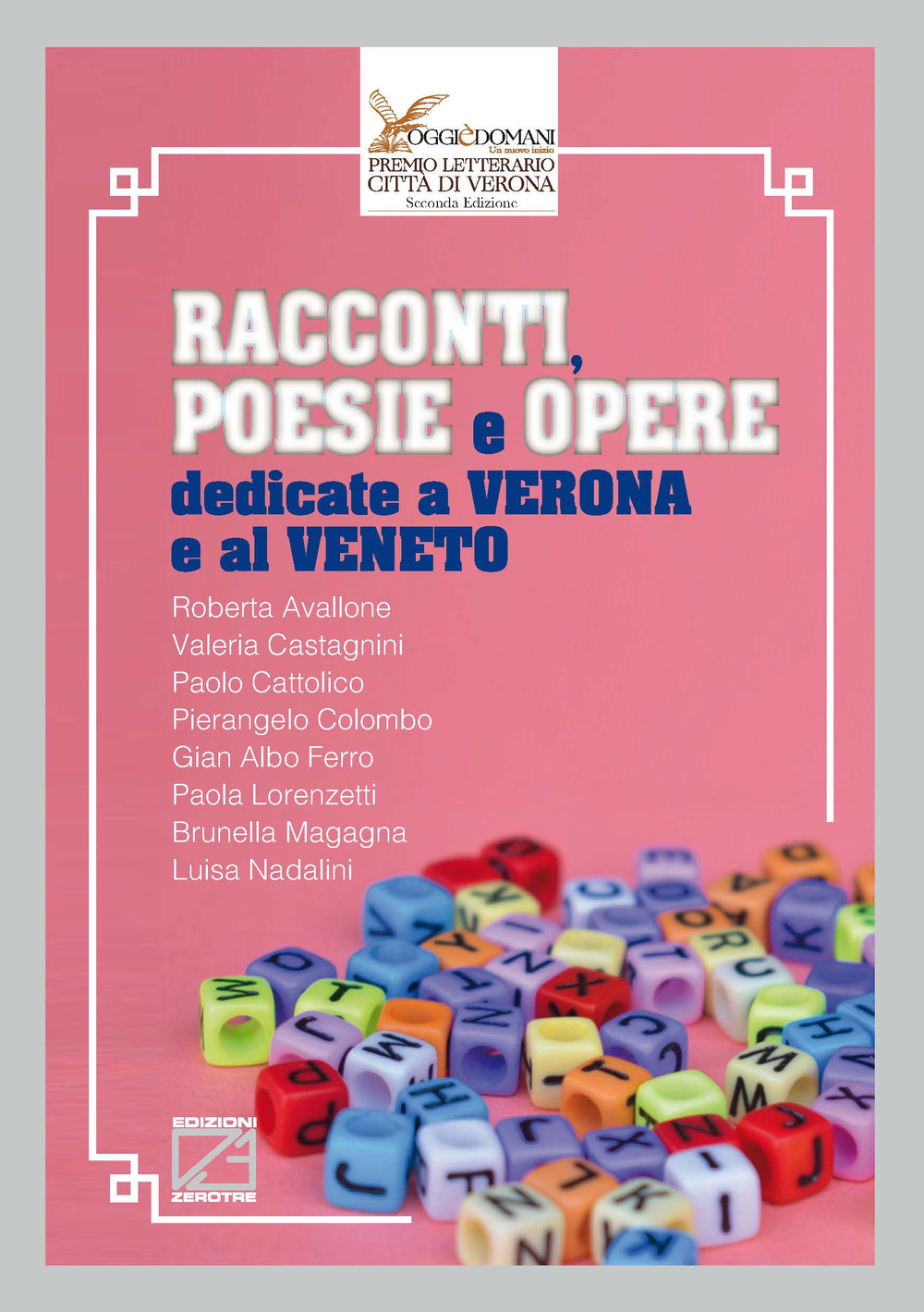 Racconti, poesie e opere dedicate a Verona e al Veneto