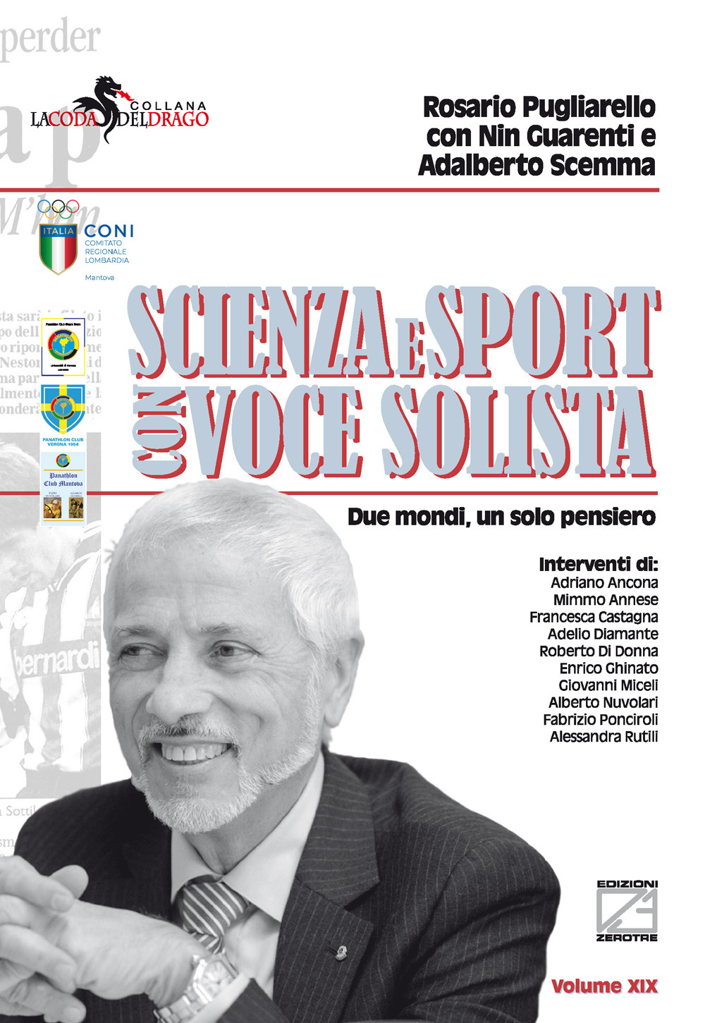 Scienza e sport con voce solista. Due mondi, un solo pensiero. Nuova ediz.