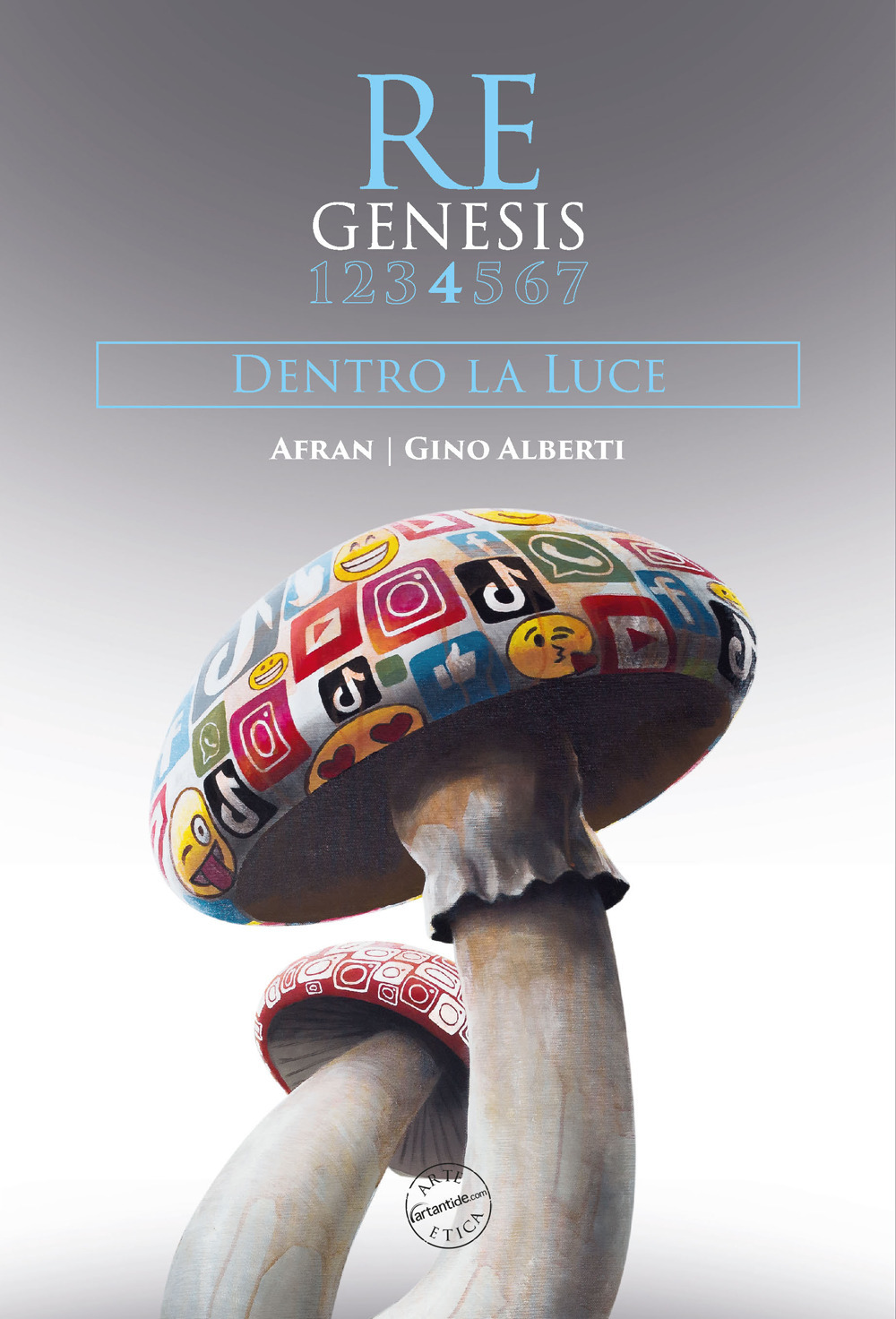 Re Genesis. Nuova ediz.. Vol. 4: Dentro la luce. Afran-Gino Alberti