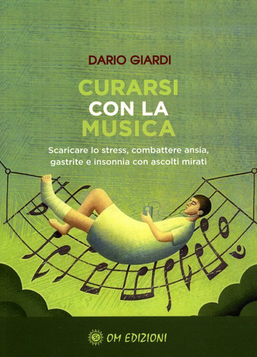 Curarsi con la musica. Scaricare lo stress, combattere ansia, gastrite e insonnia con ascolti mirati. Con Contenuto digitale per download e accesso online