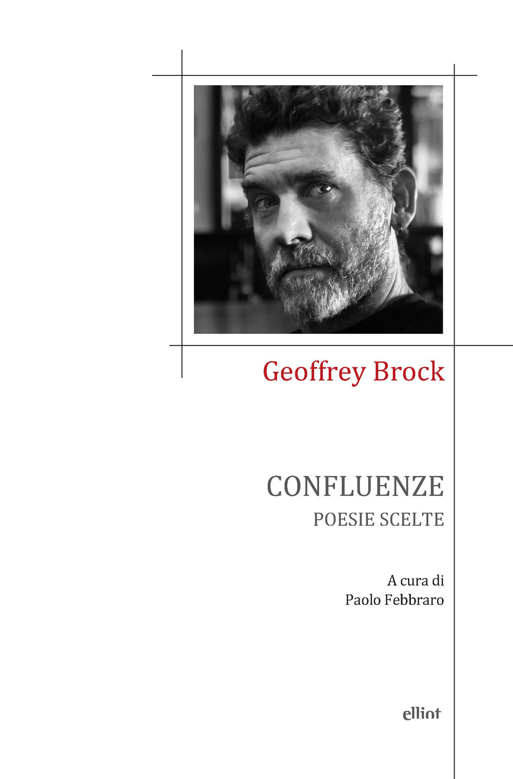 CONFLUENZE - Brock Geoffrey - 9788892760561