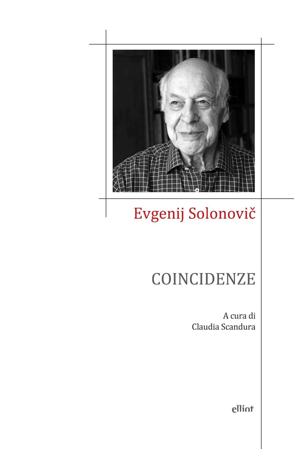 COINCIDENZE - Solonovic Evgenij - 9788892761025