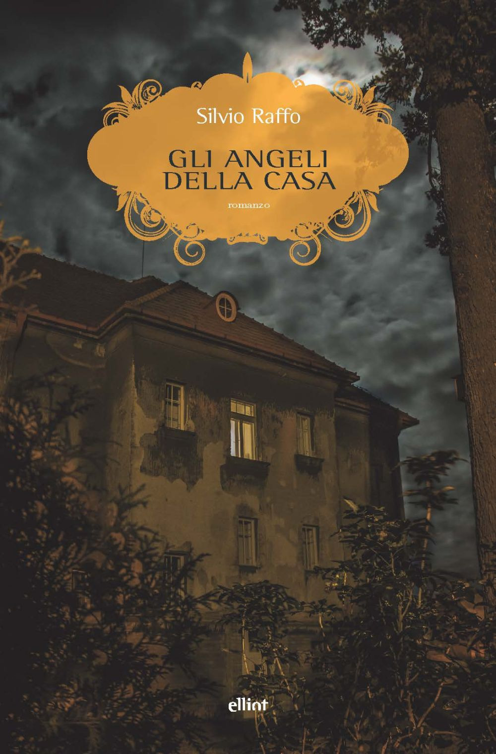 ANGELI DELLA CASA (GLI) - Raffo Silvio - 9788892761292