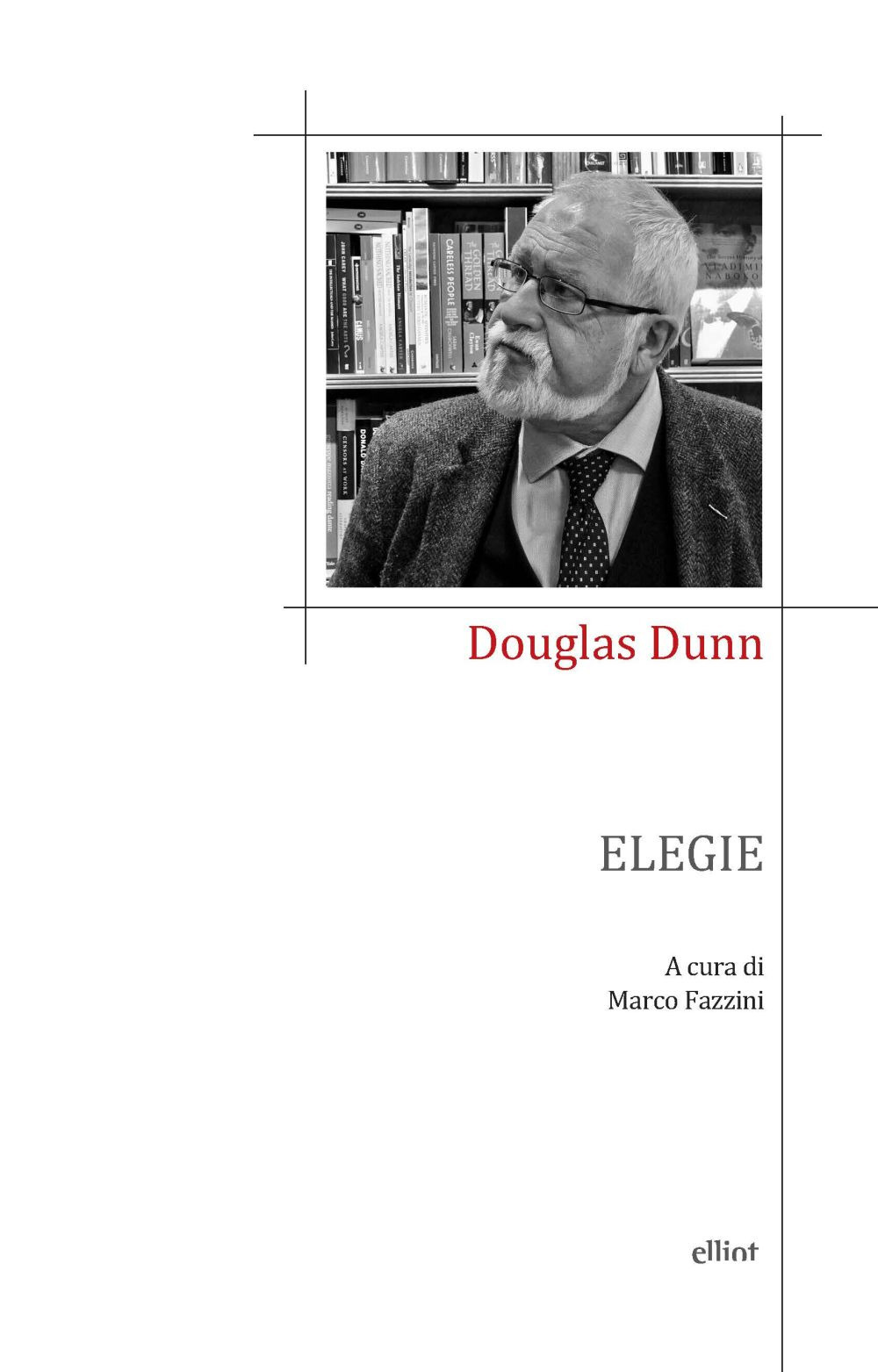 ELEGIE - Dunn Douglas - 9788892761506