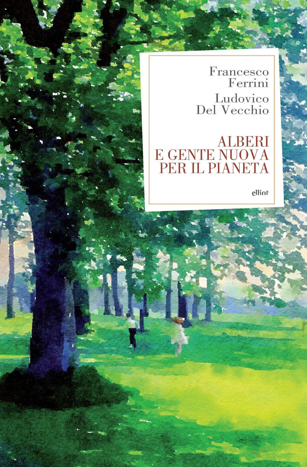 Alberi e gente nuova per il pianeta