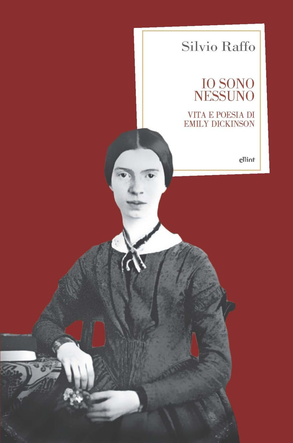 Io sono nessuno. Vita e poesia di Emily Dickinson