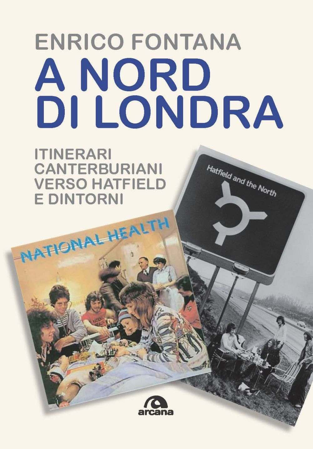 A nord di Londra. Itinerari canterburiani verso Hatfield e dintorni