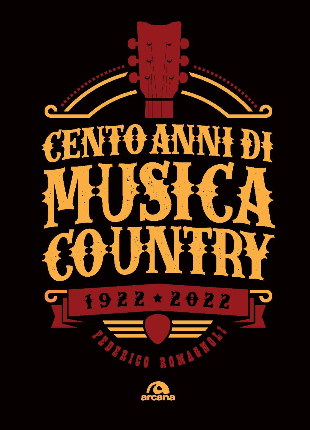 Cento anni di musica country 1922-2022