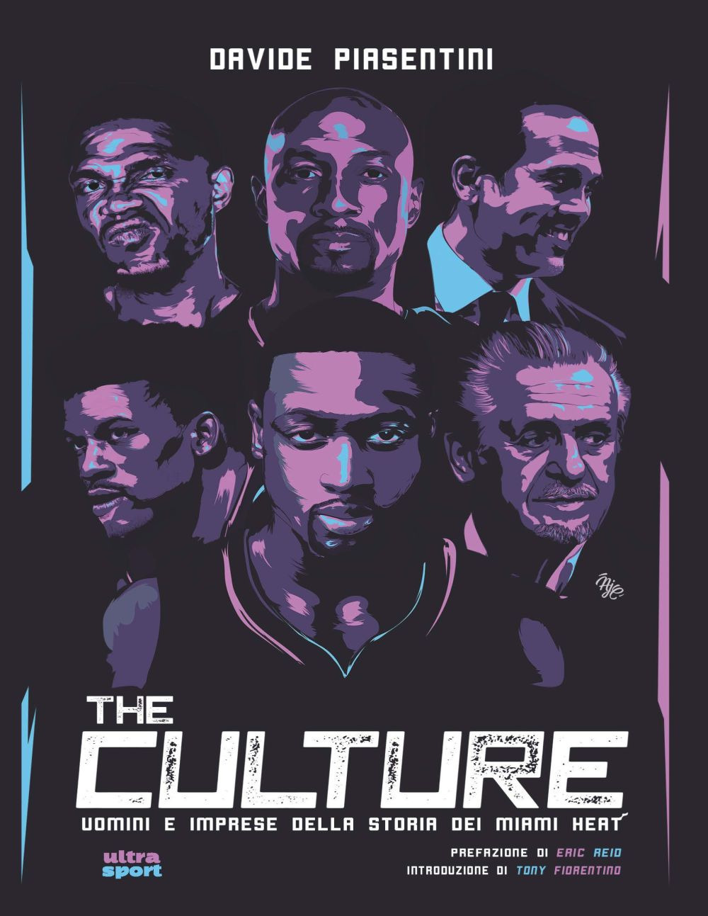 The Culture. Uomini e imprese della storia dei Miami Heat