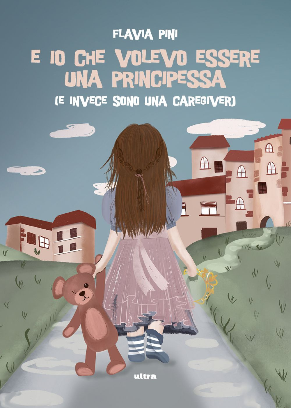 E io che volevo essere una principessa (e invece sono una caregiver)