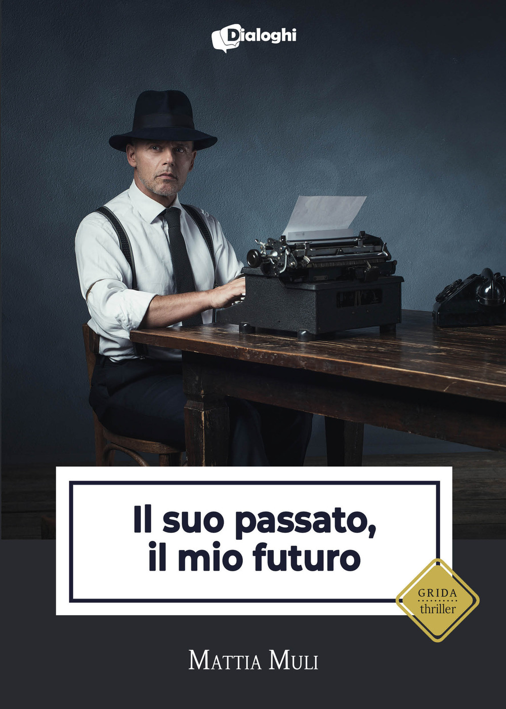 Il suo passato, il mio futuro