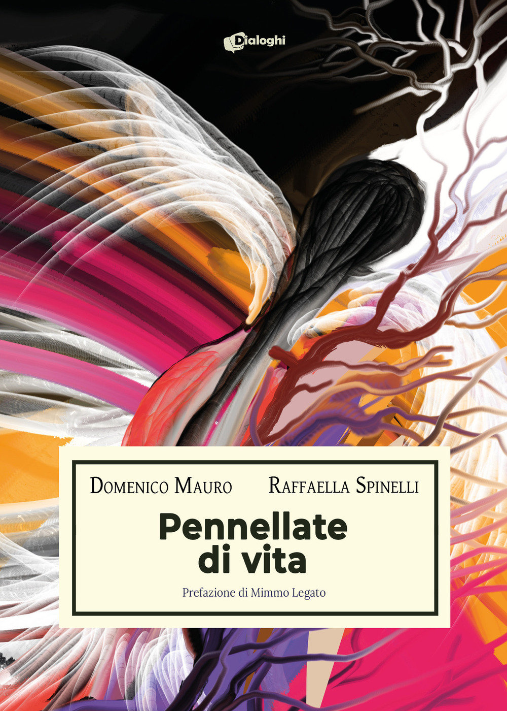 Pennellate di vita. Ediz. illustrata