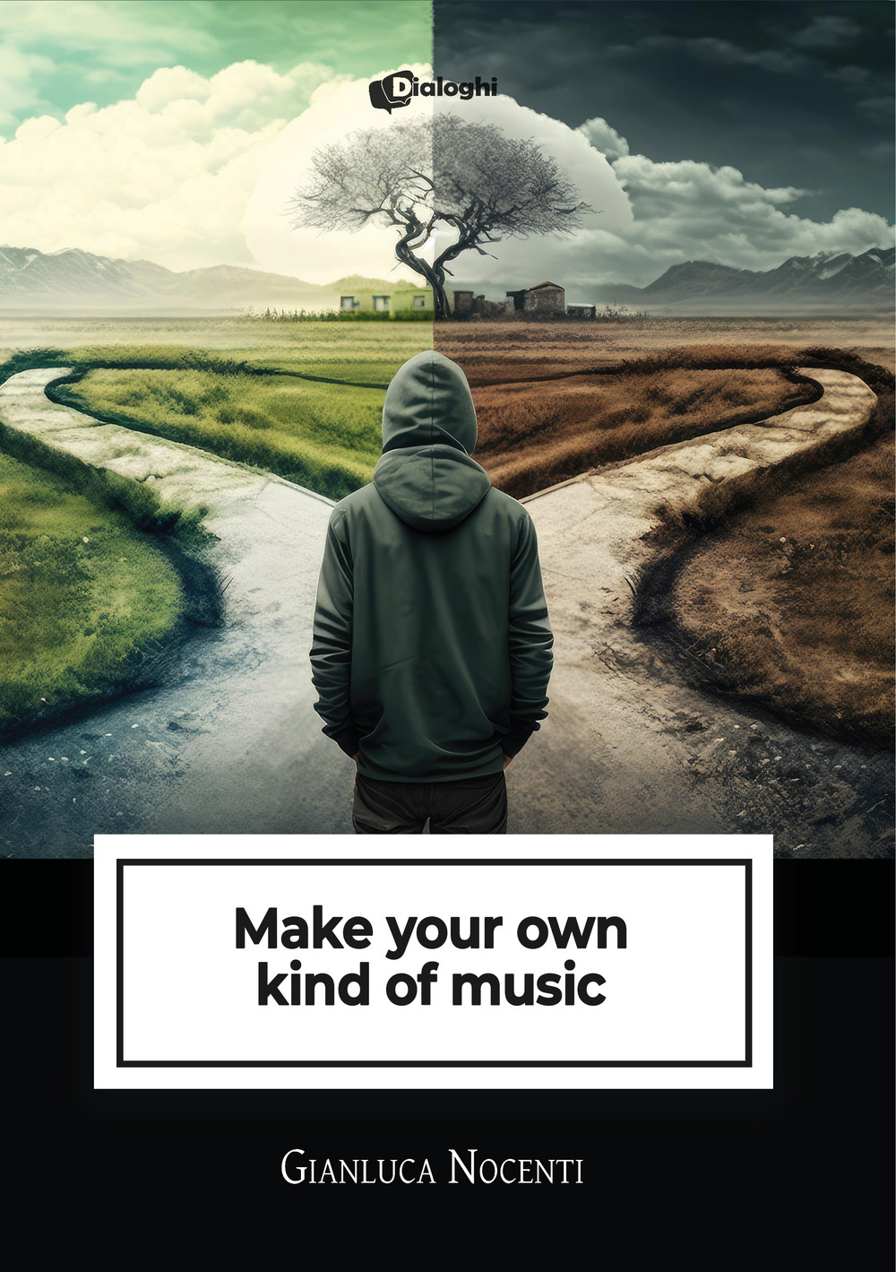 Make your own kind of music