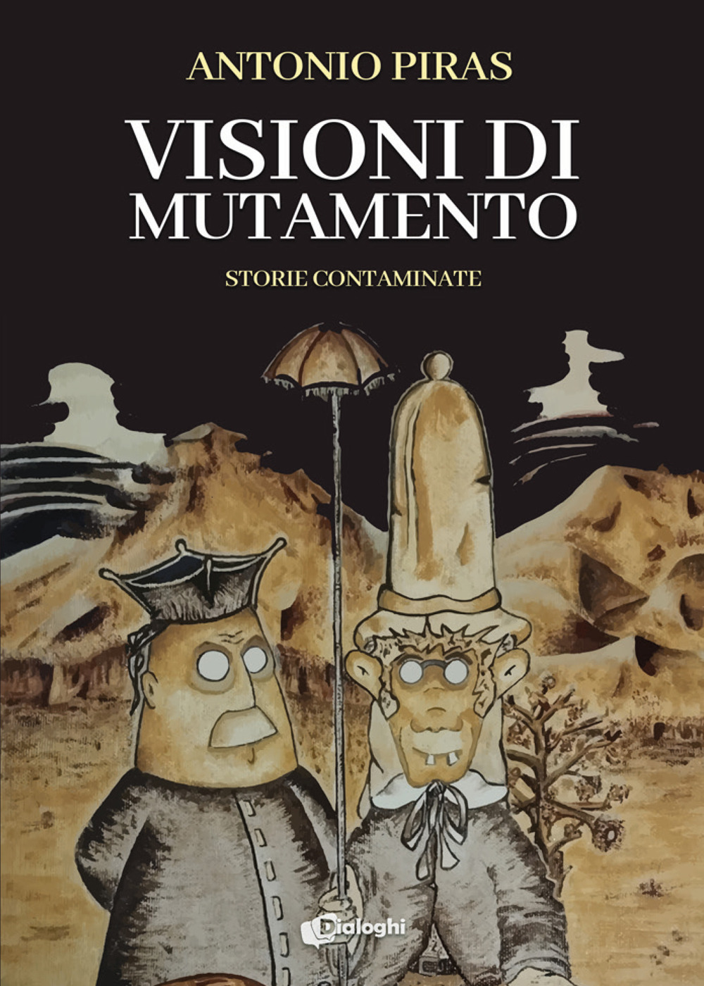 Visioni di mutamento. Storie contaminate