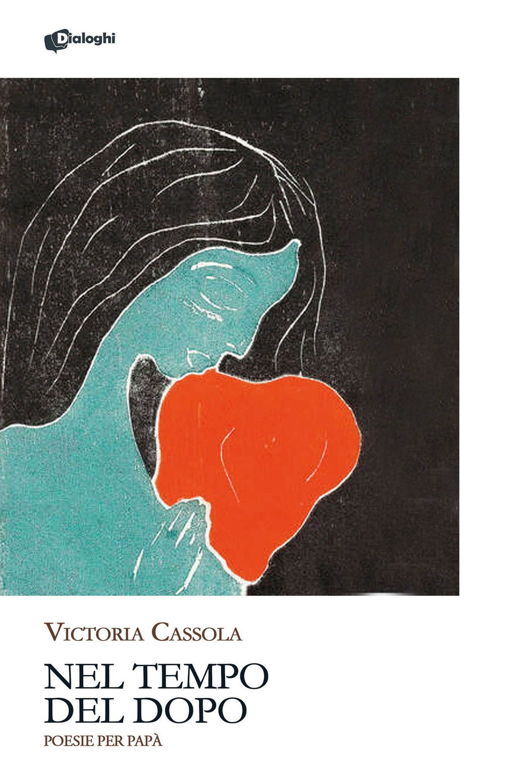 Nel tempo del dopo. Poesie per papà