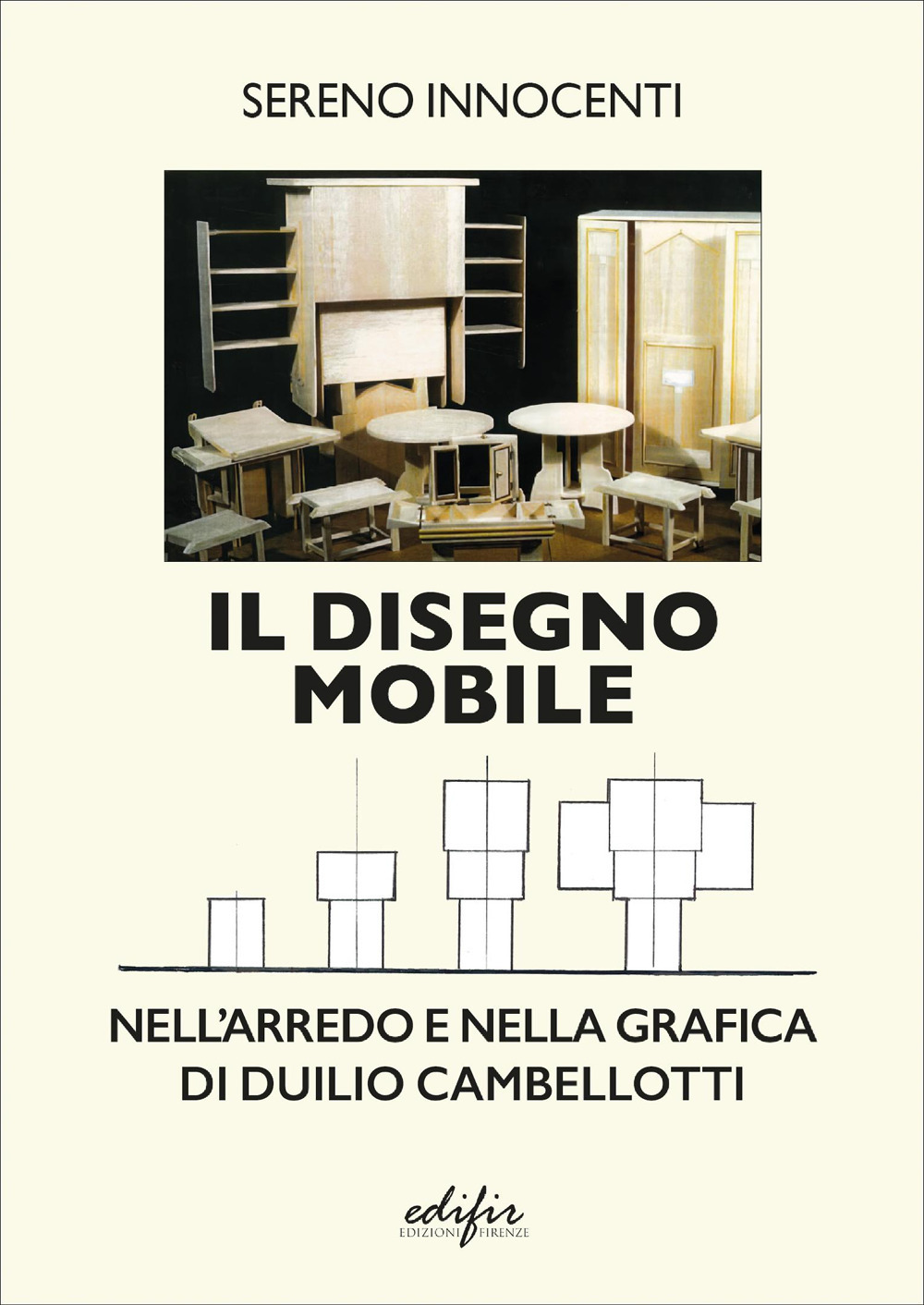 Il disegno mobile. Nell'arredo e nella grafica di Duilio Cambellotti