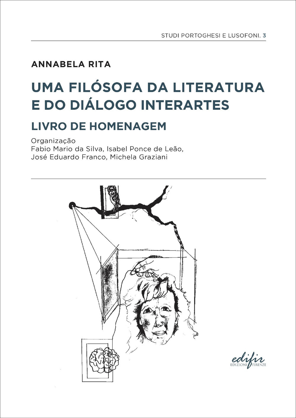 Annabela Rita. Uma filósofa da literatura e do diálogo interartes livro de homenagem