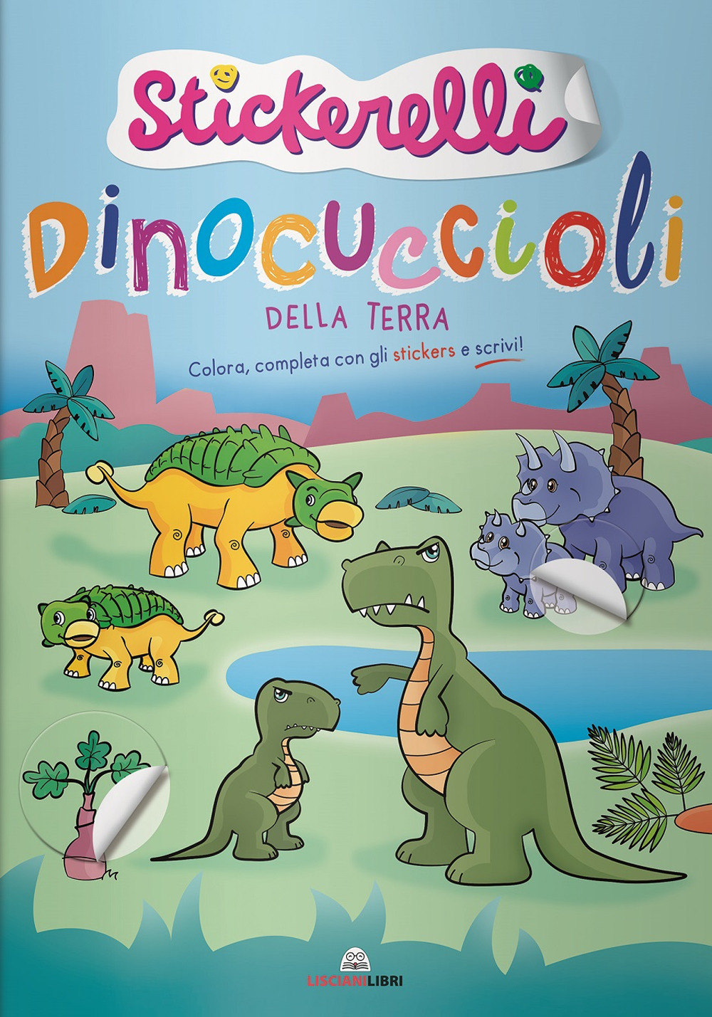 Dinocuccioli della terra. Stickerelli. Con adesivi. Ediz. a colori