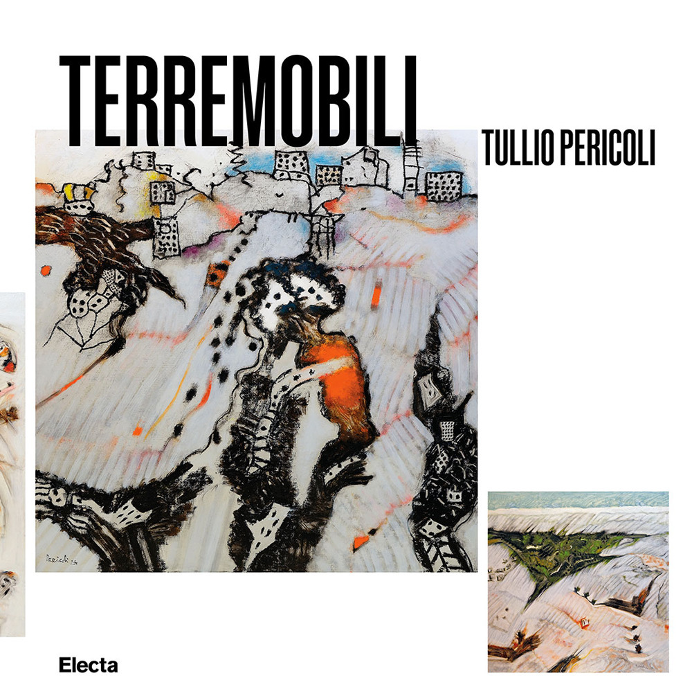 Terremobili. Tullio Pericoli. Ediz. italiana e inglese