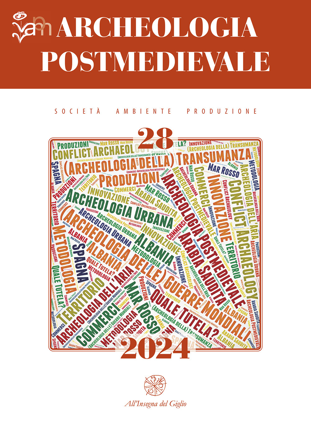 Archeologia postmedievale. Società, ambiente, produzione. Ediz. multilingue (2024). Vol. 28