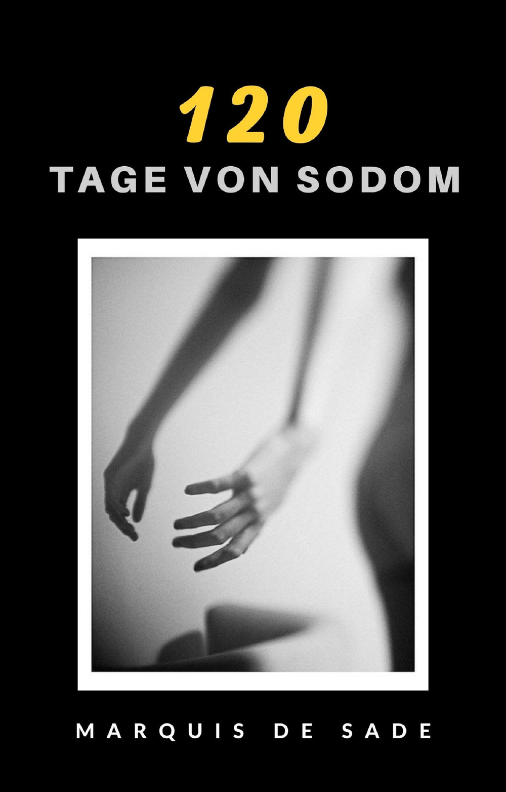 120 tage von Sodom