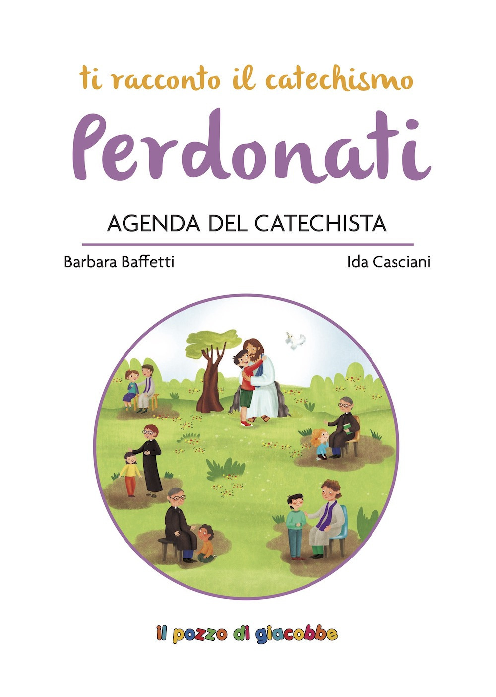 Perdonati. Agenda del catechista