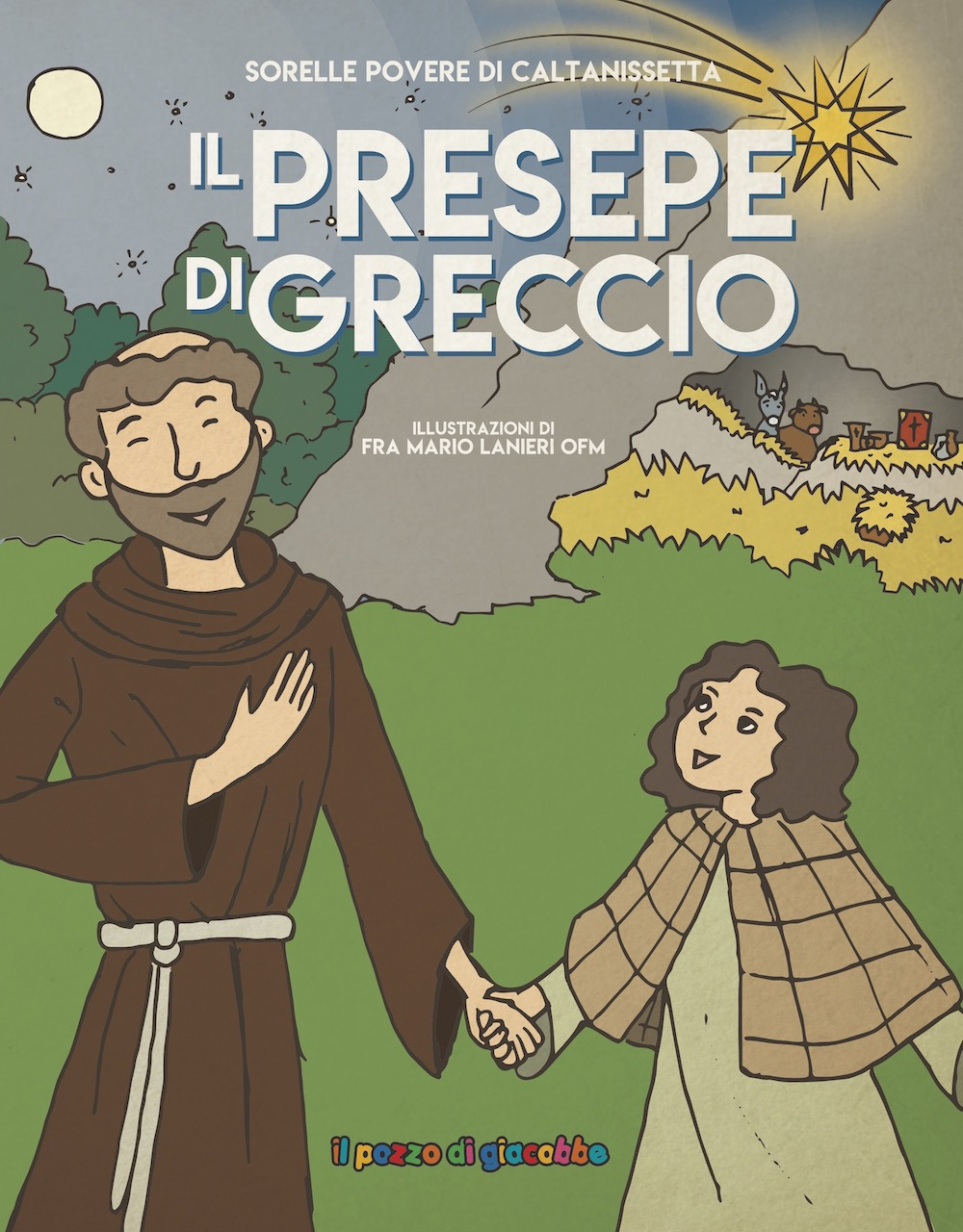 Il presepe di Greccio. Ediz. illustrata