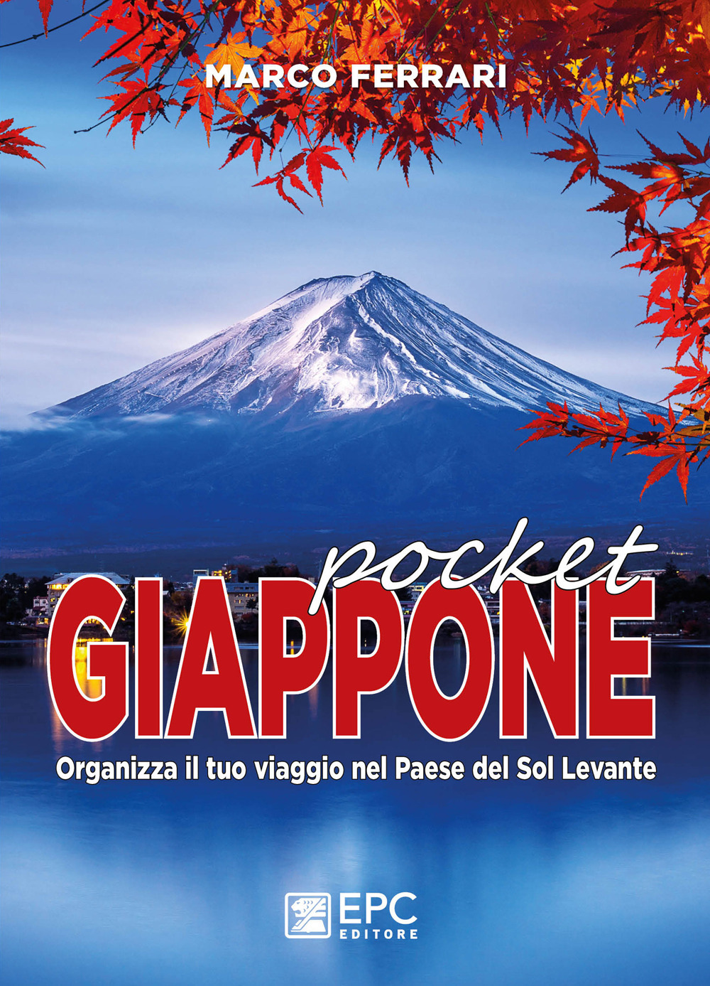 Giappone pocket. Organizza il tuo viaggio nel Paese del Sol Levante. Nuova ediz.