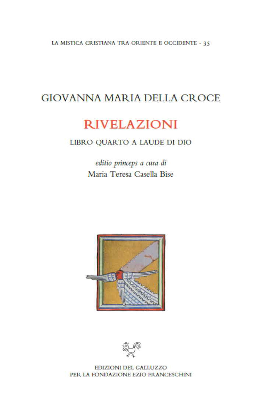 Rivelazioni. Libro quarto a laude di Dio