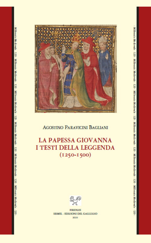 La papessa Giovanna. I testi della leggenda (1250-1500)