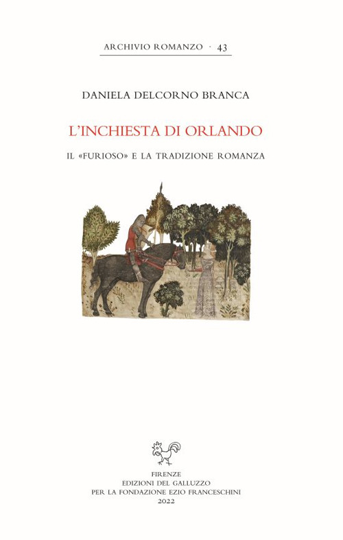 L'inchiesta di Orlando. Il «Furioso» e la tradizione romanza