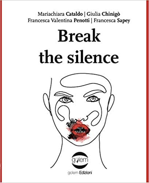 Break the silence