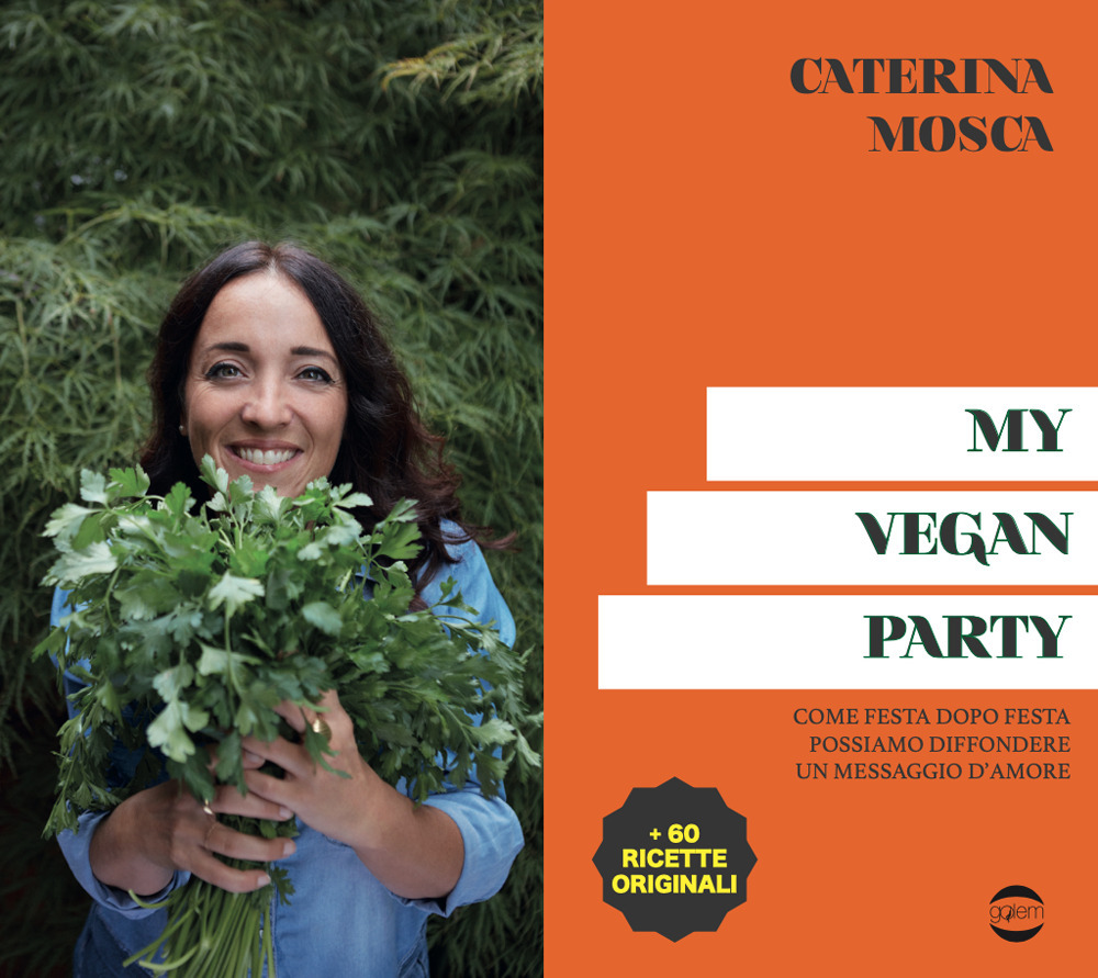 My vegan party. Ediz. illustrata