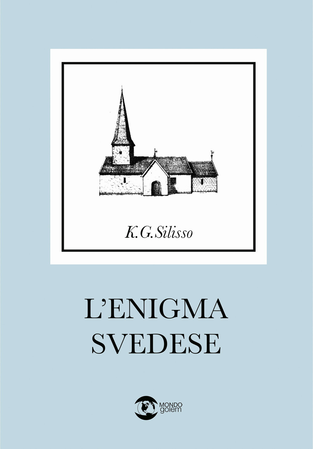 L'enigma svedese