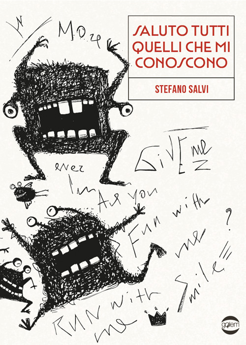 Saluto tutti quelli che mi conoscono