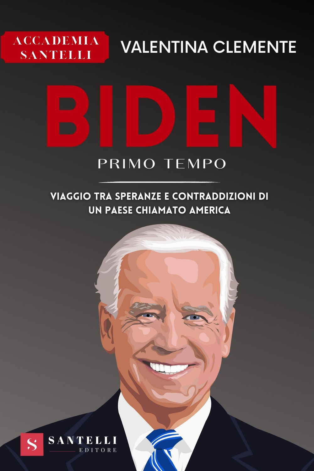 Biden primo tempo. Viaggio tra speranze e contraddizioni di un paese chiamato America