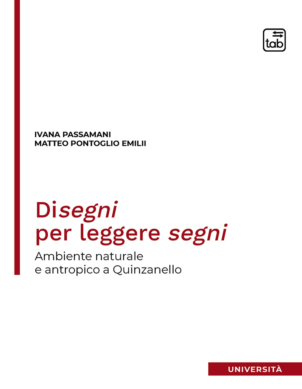 Disegni per leggere segni. Ambiente naturale e antropico a Quinzanello