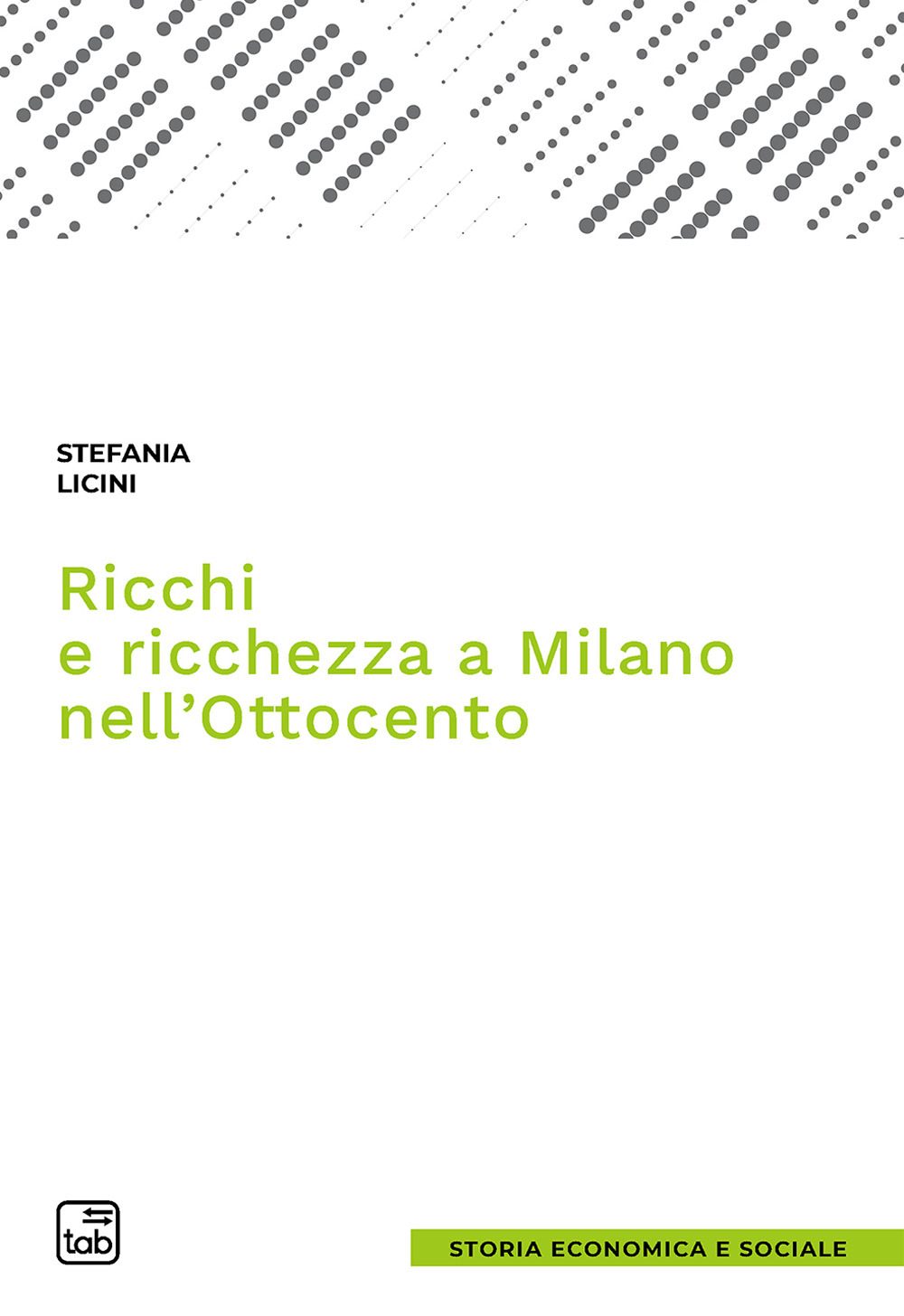 Ricchi e ricchezza a Milano nell'Ottocento