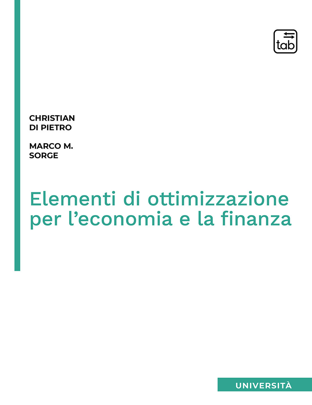 Elementi di ottimizzazione per l'economia e la finanza