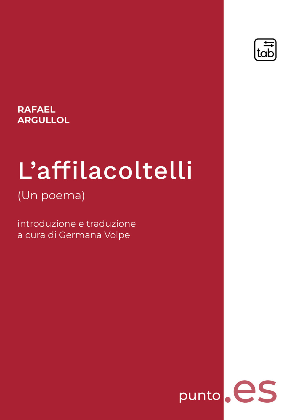 L'affilacoltelli. Ediz. italiana e spagnola