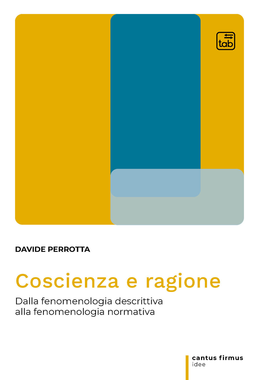 Coscienza e ragione. Dalla fenomenologia descrittiva alla fenomenologia normativa