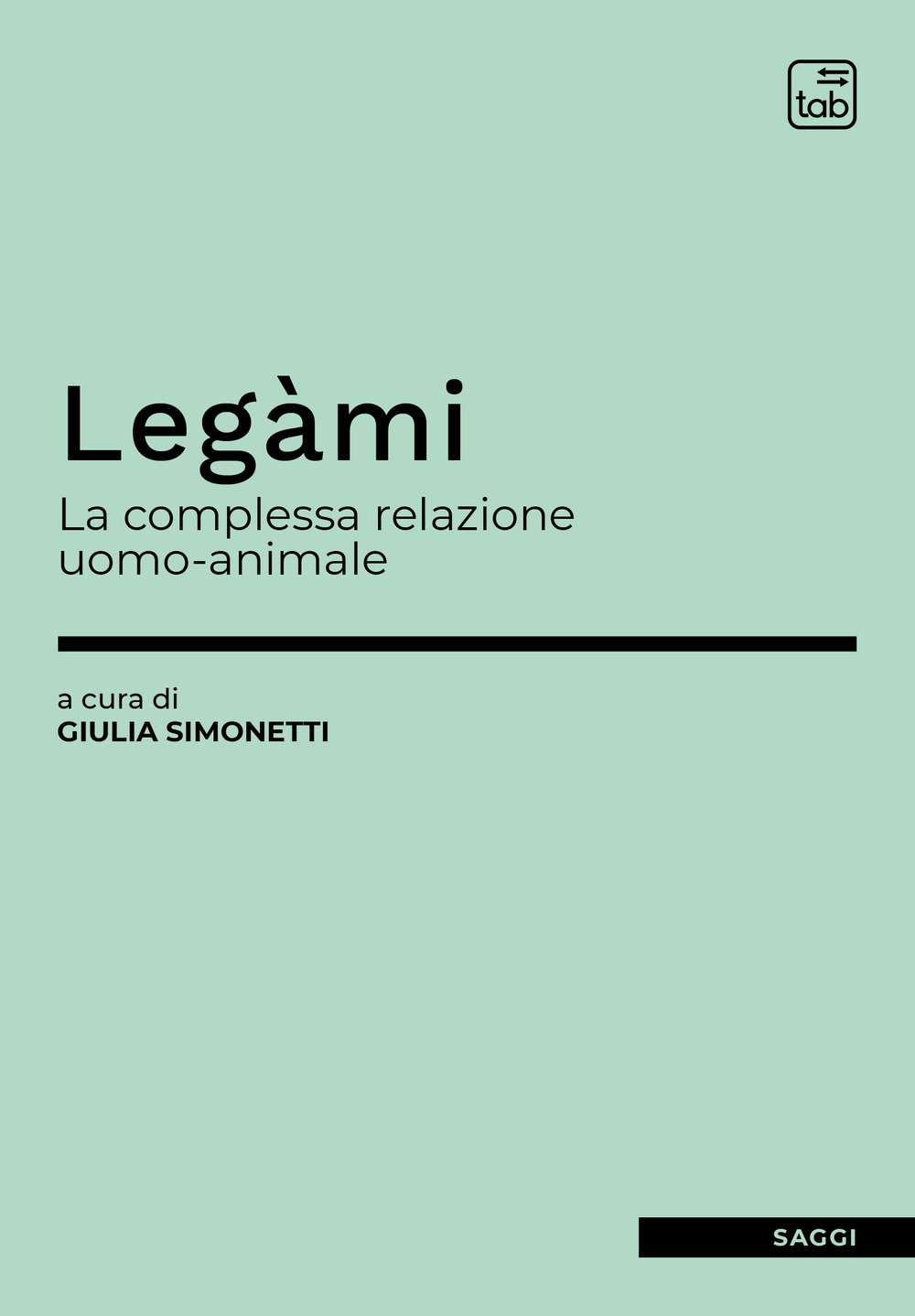 Legàmi. La complessa relazione uomo-animale