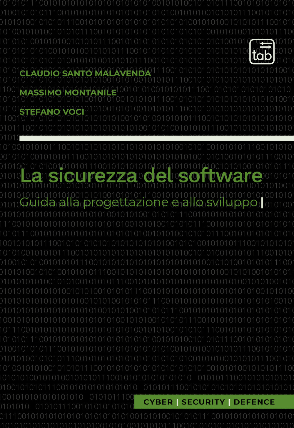 La sicurezza del software. Guida alla progettazione e allo sviluppo