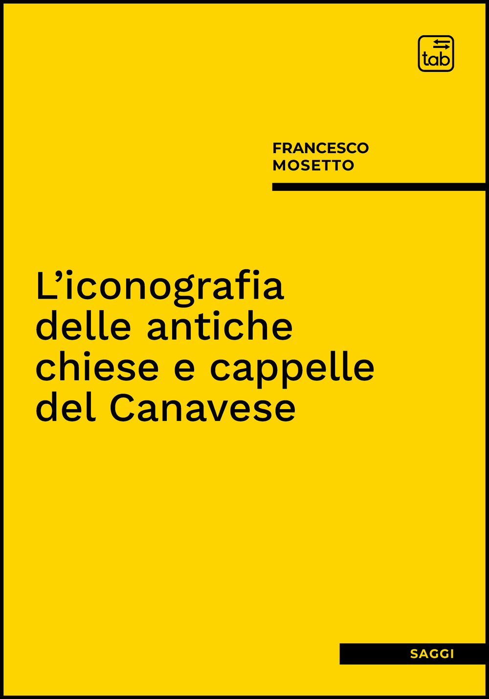 L'iconografia delle antiche chiese e cappelle del Canavese